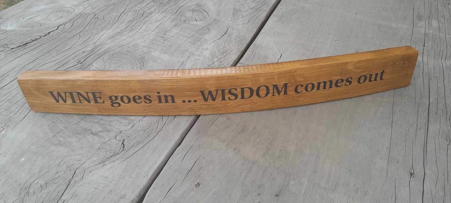 WINE goes in ..... WISDOM comes out